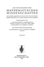 Die Grundlehren der Mathematischen Wissenschaften in Einzeldarstellungen mit besonderer Berücksichtigung der Anwendungsgebiete