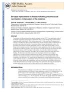 Serotype replacement in disease following pneumococcal vaccination: A discussion of the evidence