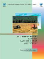 IPCC SPECIAL REPORT LAND USE, LAND-USE CHANGE, AND FORESTRY