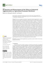 Mechanism and Measurement of the Effects of Industrial Agglomeration on Agricultural Economic Resilience