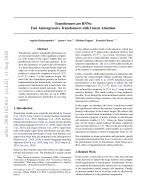 Transformers are RNNs: Fast Autoregressive Transformers with Linear Attention