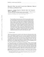 MAKING PRE-TRAINED LANGUAGE MODELS GREAT ON TABULAR PREDICTION