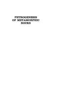 PETROGENESIS OF METAMORPHIC ROCKS