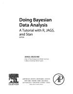 Doing Bayesian Data Analysis: A Tutorial with R, JAGS, and Stan