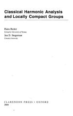 Classical Harmonic Analysis and Locally Compact Groups