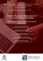 El Design Thinking Como Método Activo En El Proceso De Enseñanza -Aprendizaje / Design Thinking as an Active Method in the Teaching-Learning Process