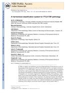 A harmonized classification system for FTLD-TDP pathology