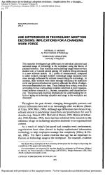 Age differences in technology adoption decisions: Implications for a changing work force