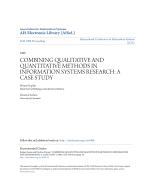 COMBINING QUALITATIVE AND QUANTITATIVE METHODS IN INFORMATION SYSTEMS RESEARCH: A CASE STUDY