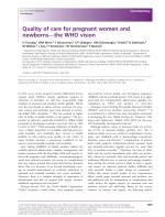 Quality of care for pregnant women and newborns—the WHO vision