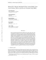Semantic Image Segmentation with Deep Convolutional Nets and Fully Connected CRFs