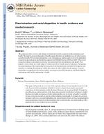 Discrimination and racial disparities in health: evidence and needed research