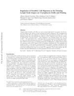 Regulation of Dendritic Cell Migration to the Draining Lymph Node: Impact on T Lymphocyte Traffic and Priming