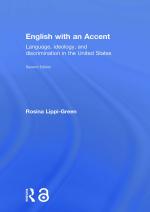 English with an Accent: Language, ideology, and discrimination in the United States