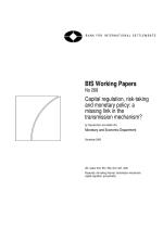BIS Working Papers No 268 Capital regulation, risk-taking and monetary policy: a missing link in the transmission mechanism?