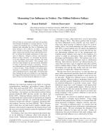 Measuring User Influence in Twitter: The Million Follower Fallacy
