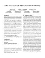 Better I/O Through Byte-Addressable, Persistent Memory