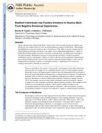 Resilient Individuals Use Positive Emotions to Bounce Back From Negative Emotional Experiences