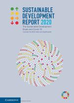 Sustainable Development Report 2020: The Sustainable Development Goals and Covid-19