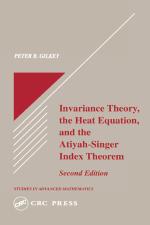 Invariance Theory, the Heat Equation, and the Atiyah-Singer Index Theorem