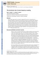 The functional role of cross-frequency coupling