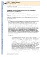 Designing multifunctional quantum dots for bioimaging, detection, and drug delivery