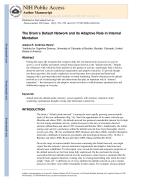 The Brain’s Default Network and its Adaptive Role in Internal Mentation