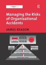 Managing the Risks of Organizational Accidents