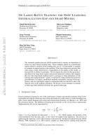 ON LARGE-BATCH TRAINING FOR DEEP LEARNING: GENERALIZATION GAP AND SHARP MINIMA