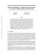 Weight Normalization: A Simple Reparameterization to Accelerate Training of Deep Neural Networks