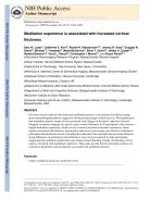 Meditation experience is associated with increased cortical thickness