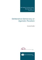 Deliberative Democracy or Agonistic Pluralism