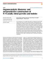 Organocatalytic diastereo- and atroposelective construction of N-N axially chiral pyrroles and indoles