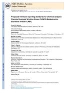 Proposed minimum reporting standards for chemical analysis Chemical Analysis Working Group (CAWG) Metabolomics Standards Initiative (MSI)