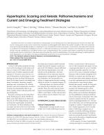 Hypertrophic Scarring and Keloids: Pathomechanisms and Current and Emerging Treatment Strategies