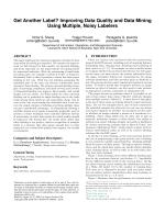 Get Another Label? Improving Data Quality and Data Mining Using Multiple, Noisy Labelers