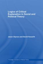 Logics of Critical Explanation in Social and Political Theory