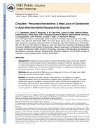 Cingulate - Precuneus Interactions: A New Locus of Dysfunction in Adult Attention-Deficit/Hyperactivity Disorder