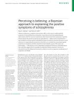 Perceiving is believing: a Bayesian approach to explaining the positive symptoms of schizophrenia