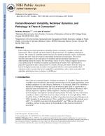 Human Movement Variability, Nonlinear Dynamics, and Pathology: Is There A Connection?