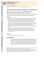 The Role and Interpretation of Pilot Studies in Clinical Research