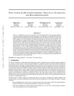 FINE TUNING LLMs FOR ENTERPRISE: PRACTICAL GUIDELINES AND RECOMMENDATIONS