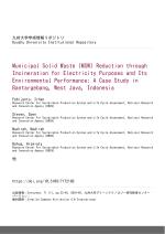 Municipal Solid Waste (MSW) Reduction through Incineration for Electricity Purposes and Its Environmental Performance: A Case Study in Bantargebang, West Java, Indonesia