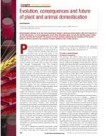 Evolution, consequences and future of plant and animal domestication