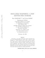 SIMULATED TEMPERING: A NEW MONTECARLO SCHEME