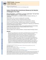 Sodium Chloride Drives Autoimmune Disease by the Induction of Pathogenic Th17 Cells