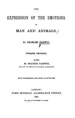 THE EXPRESSION OF THE EMOTIONS IN MAN AND ANIMALS.