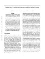 Mission Critical – Satellite Data is a Distinct Modality in Machine Learning