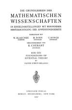 Die Grundlehren der Mathematischen Wissenschaften in Einzeldarstellungen mit besonderer Berücksichtigung der Anwendungsgebiete Band XXXI Foundations of Potential Theory