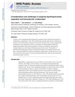 Considerations and challenges in studying liquid-liquid phase separation and biomolecular condensates